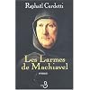 Les Larmes de Machiavel