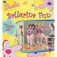 Barbie: Ballerina Fun (Barbie) by Laura Dollin