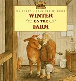 Winter on the Farm: Adapted from the Little House Books by Laura Ingalls Wilder (My First Little House Books)