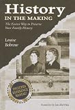 History in the Making: The Easiest Way to Preserve Your Family History