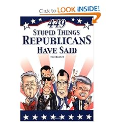 449 Stupid Things Republicans Have Said