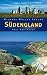  : S&uuml;dengland: Das umfassende Reisehandbuch zu S&uuml;dengland