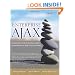Enterprise AJAX: Strategies for Building High Performance Web Applications