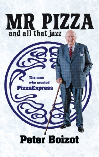 Mr Pizza and All That Jazz: The man who created PizzaExpress