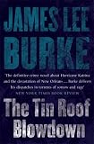 The Tin Roof Blowdown: A Dave Robicheaux Novel