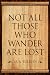 Tolkien Not All Those Who Wander are Lost Literature Print Poster - 13x19 custom fit with RichAndFramous Black 13 inch Poster Hangers