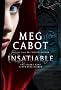 Insatiable