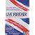 Live Forever [DVD] [2003]