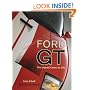 Ford GT: The Legend Comes to Life