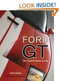 Ford GT: The Legend Comes to Life