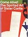 Books : Come Alive!: The Spirited Art of Sister Corita