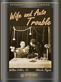 Wife and Auto Trouble (1916)