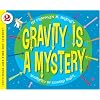 Gravity Is a Mystery (Let's-Read-and-Find-Out Science 2)