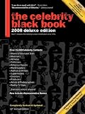 The Celebrity Black Book 2008: Over 55,000 Accurate Celebrity Addresses for Fans,Businesses & Nonprofits (Celebrity Black Book)