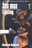 Book: 3DS Max Lighting 3DS Max Lighting