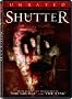 Shutter (Widescreen) (Unrated Edition) Shutter (Widescreen) (Unrated Edition)