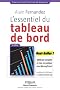 L'essentiel du tableau de bord : M�thode compl�te et mise en pratique avec Microsoft Excel