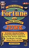 How to Make a Fortune with Other People`s Junk