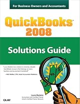 QuickBooks 2008 Solutions Guide for Business Owners and Accountants