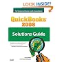 QuickBooks 2008 Solutions Guide for Business Owners and Accountants
