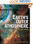 Earth's Outer Atmosphere: Bordering Space (Earth's Spheres)