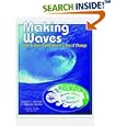 Making Waves: New Serials Landscapes in a Sea of Change :... by North American Serials Interest Group, Joseph C. Harmon, P. Michaelle Fiander, and Lynne F. Griffin