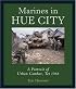 Marines in Hue City: A Portrait of Urban Combat, Tet 1968