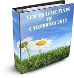 New Traffic Fines in California 2012