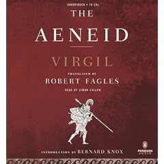 The Aeneid by Virgil, Robert Fagles, and Bernard Knox
