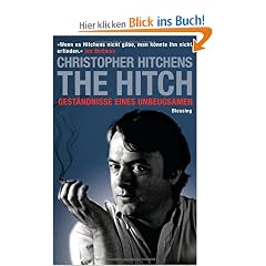 The Hitch: Gest�ndnisse eines Unbeugsamen