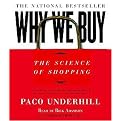 Why We Buy (The Science of Shopping) (Unabridged) (Compact Disc)