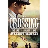 the crossing last cavaliers book 1 the last cavaliers series