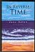 In Reverse Time