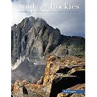 Soul of the Rockies: Portraits of America's Largest Mountain Range by Ed Cooper
