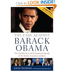 The Case Against Barack Obama Author David Freddoso