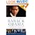The Case Against Barack Obama: The Unlikely Rise and Unexamined Agenda of the Media's Favorite Candidate