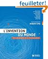 L'invention du monde : Une g�ographie de la mondialisation