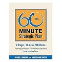 60 Minute Strategic Plan (2 Stages, 12 Steps, 300 Words... Planning and Problem Solving for the Real World) (Illustrated) (Paperback)