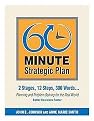 60 Minute Strategic Plan (2 Stages, 12 Steps, 300 Words... Planning and Problem Solving for the Real World) (Illustrated) (Paperback)
