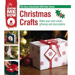 Christmas Crafts: Make Your Own Cards, Decorations and Giftwrap (The Easy Instructional DVD Book Series)