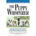 Puppy Whisperer (A Compassionate, Nonviolent Guide to Early Training and Care) (Paperback)