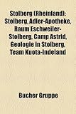 Stolberg (Rheinland): Stolberg, Adler-Apotheke, Raum Eschweiler-Stolberg, Camp Astrid, Geologie in Stolberg, Team Kuota-Indeland-