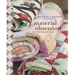 Material Obsession: Contemporary Quilt Designs