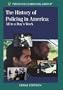 The History of Policing in America: All in a Day's Work (Home Use)