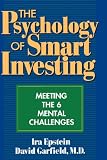 Psychology of Smart Investing: Meeting the 6 Mental Challenges