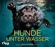 Hunde unter Wasser