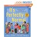 It's Perfectly Normal: Changing Bodies, Growing Up, Sex, and Sexual Health (The Family Library)