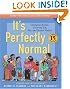 It's Perfectly Normal: Changing Bodies, Growing Up, Sex, and Sexual Health (The Family Library)