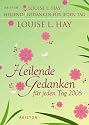 Heilende Gedanken f&uuml;r jeden Tag 2008