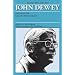 The Later Works of John Dewey, Volume 12, 1925 - 1953: 1938, Logic: The Theory of Inquiry (Collected Works of John Dewey 1882-1953)
